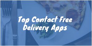 Top Contact Free Delivery Apps