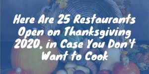 Restaurants Open on Thanksgiving